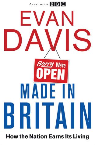 Made in Britain. by Evan Davis Ebook Kindle Editon