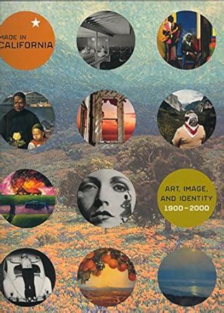 Made in California Art Image and Identity 1900-2000 Kindle Editon