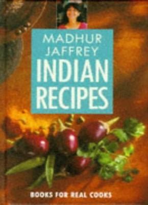 Madhur Jaffrey s Indian Recipes Pavilion Books for Real Cooks Kindle Editon