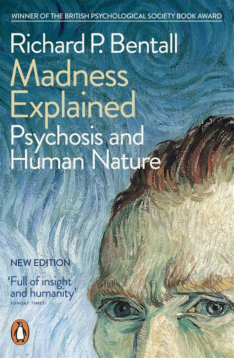 Madness Explained Psychosis and Human Nature Doc