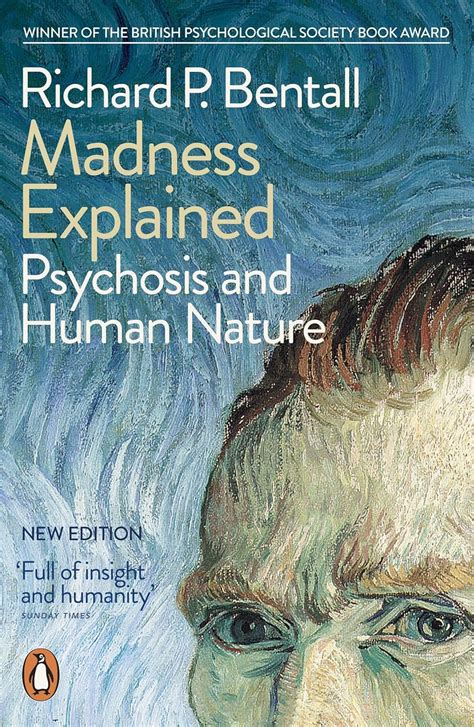 Madness Explained Psychosis and Human Nature Doc