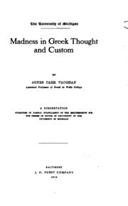 Madness in Greek Thought and Custom PDF