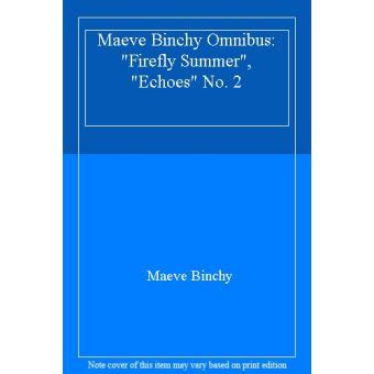 Maeve Binchy Omnibus Firefly Summer Echoes No 2 Reader