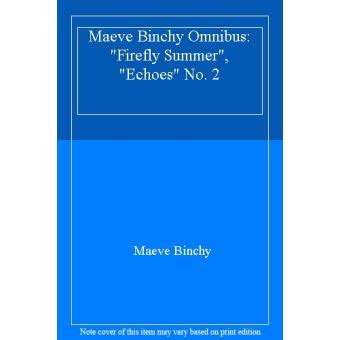 Maeve Binchy Omnibus Firefly Summer Echoes No 2 PDF