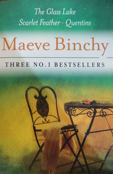 Maeve Binchy Three Great Novels Three No1 Bestsellers The Glass Lake Scarlet Feather Quentins Epub