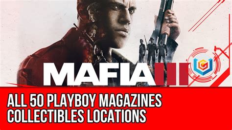 Mafia III Playboy Magazines: A Comprehensive Guide