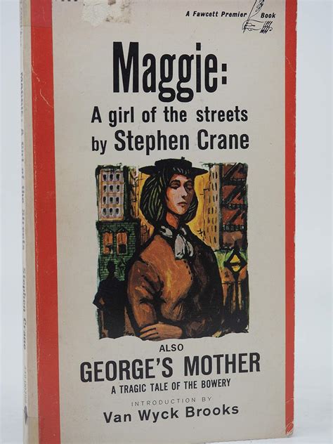 Maggie A Girl Of The Streets George s Mother A Tragic Tale of the Bowery Epub