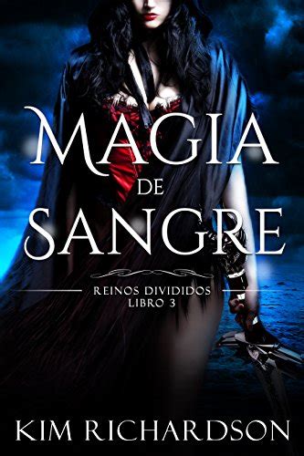 Magia de Sangre Reinos Divididos nº 3 Spanish Edition