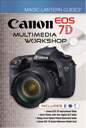 Magic Lantern Guides: Canon EOS 7D Ebook Reader