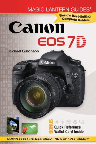 Magic Lantern Guides: Canon EOS 7D Ebook Reader