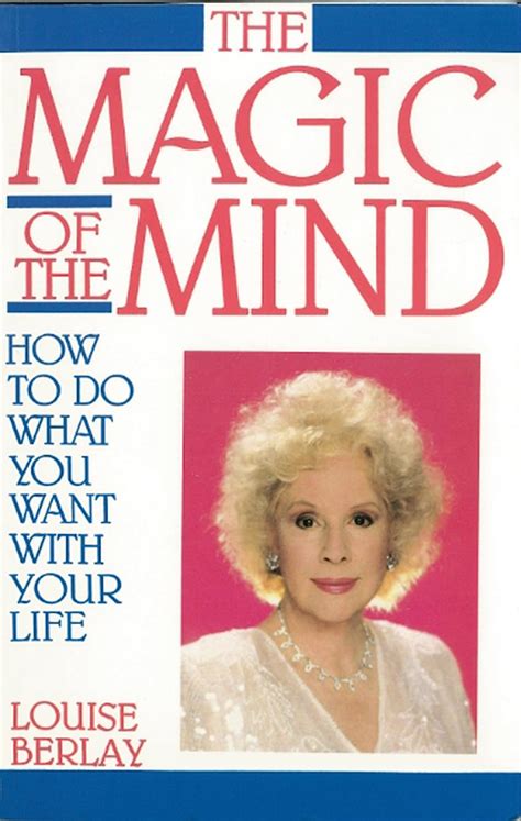Magic Of The Mind Louise Berlay Ebook Epub