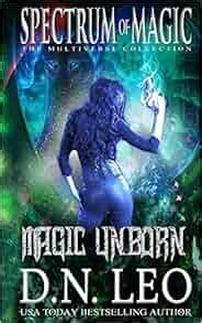 Magic Unborn Spectrum of Magic Book 4 Volume 4 Reader