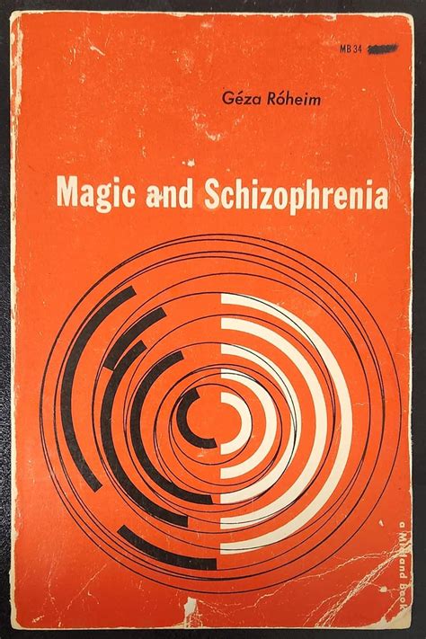 Magic and Schizophreni Reader