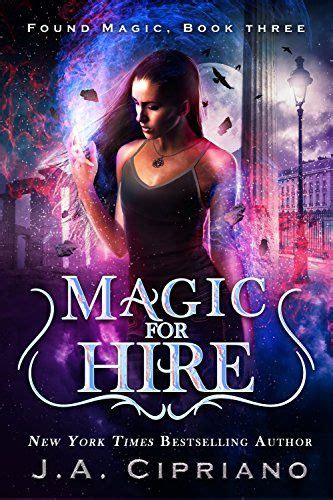 Magic for Hire An Urban Fantasy Novel Found Magic Book 3 PDF