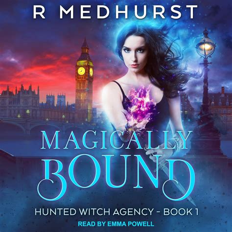 Magically Bound Hunted Witch Agency Book 1 Volume 1 PDF