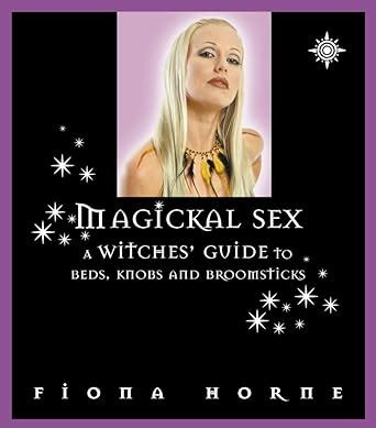 Magickal Sex A Witches Guide to Beds PDF