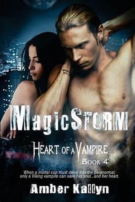 Magicstorm Heart of a Vampire Book 4 Kindle Editon
