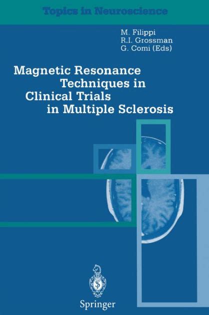 Magnetic Resonance Techniques in Clinical Trials in Multiple Sclerosis Kindle Editon