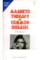 Magneto-therapy for Common Diseases 3rd Edition Reader