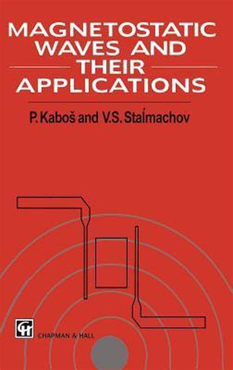 Magnetostatic Waves and their Application 1st Edition Reader