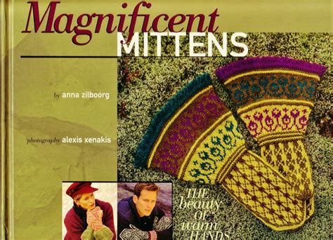 Magnificent Mittens & Socks The Beauty of Warm Hands and Feet Epub