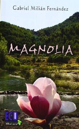 Magnolia Spanish Edition PDF