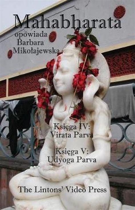 Mahabharata Ksiega IV and V Virata Parva and Udyoga Parva Polish Edition Doc