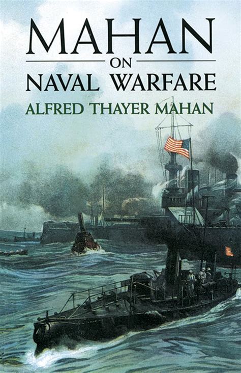 Mahan on Naval Warfare Dover Maritime Reader