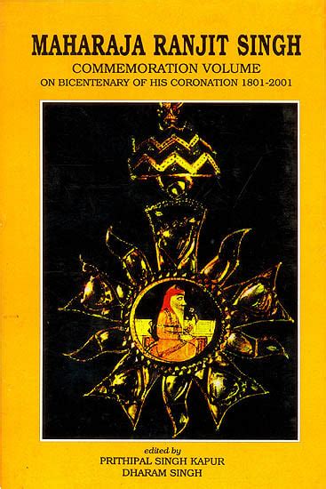 Maharaja Ranjit Singh Commemoration Volume on Bicentenary of His Coronation - 1801-2001 Epub