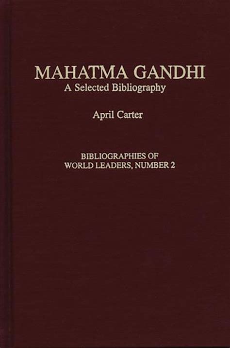 Mahatma Gandhi A Selected Bibliography PDF