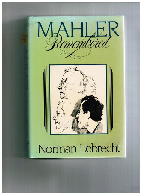 Mahler Remembered