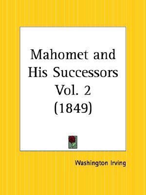 Mahomet and His Successors V2 Kindle Editon