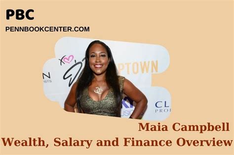 Maia Campbell Net Worth: An In-Depth Look