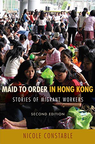 Maid to Order in Hong Kong Stories of Migrant Workers Ebook Reader