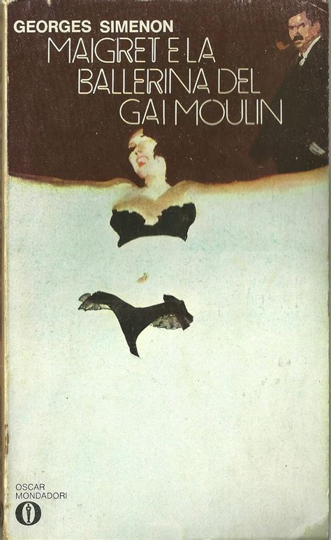 Maigret E La Ballerina Del Gai Moulin by Georges Simenon PDF