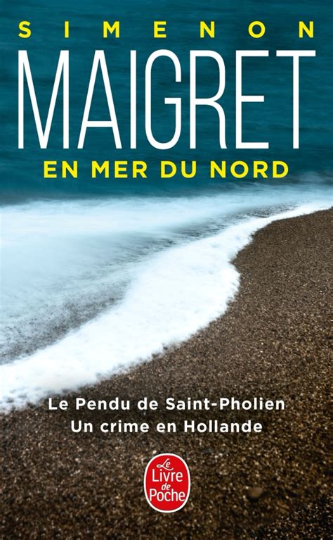 Maigret En Mer Du Nord 2 Titres Le Livre de Poche French Edition Reader