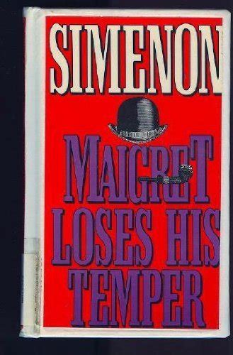 Maigret Loses His Temper Kindle Editon