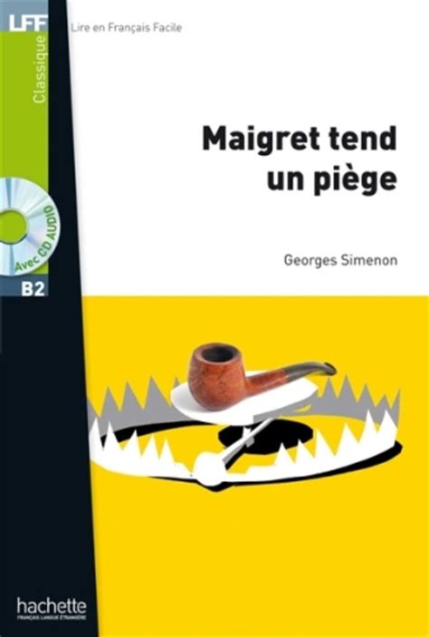 Maigret Tend Un Piège CD MP3 B2 Lire En Francais Facile B2 French Edition Doc