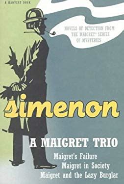 Maigret Trio Mairgret s Failure in Society and Lady Burglar Doc