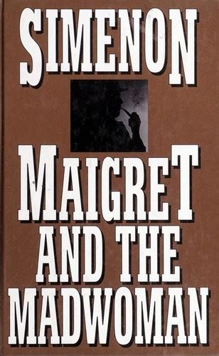 Maigret and the Madwoman Audio Editions Kindle Editon