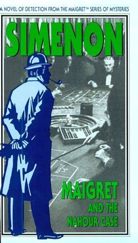 Maigret and the Nahour Case Maigret Series of Mysteries Reader