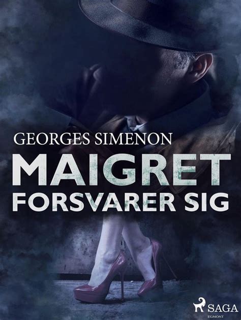 Maigret forsvarer sig Danish Edition Reader
