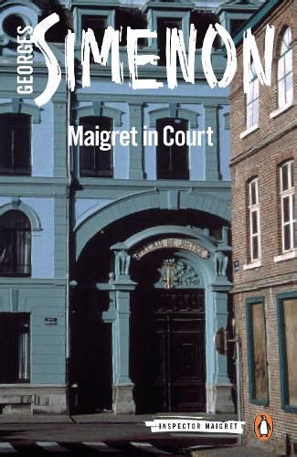 Maigret in Court Inspector Maigret Epub