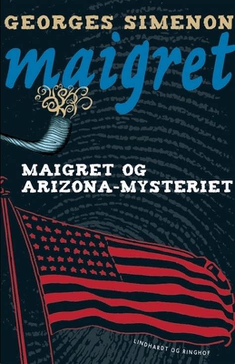 Maigret og Arizona-mysteriet Danish Edition Kindle Editon