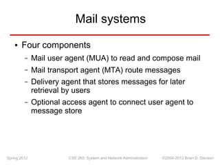 Mail Delivery and Retrieval