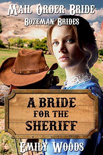 Mail Order Bride A Bride for the Sheriff Bozeman Brides Book 2 Doc