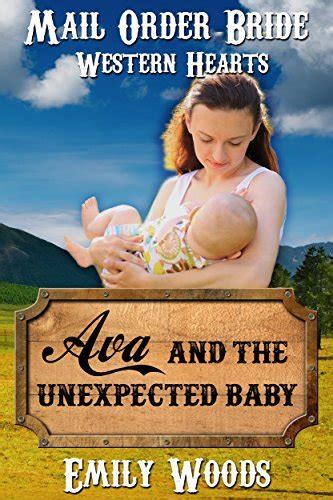 Mail Order Bride Ava and the Unexpected Baby Western Hearts Book 1 PDF