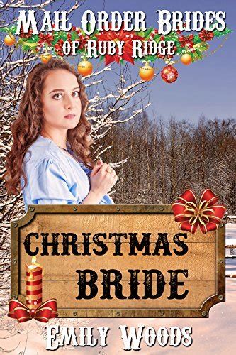 Mail Order Bride Christmas Bride Mail Order Brides of Ruby Ridge Book 2 Doc