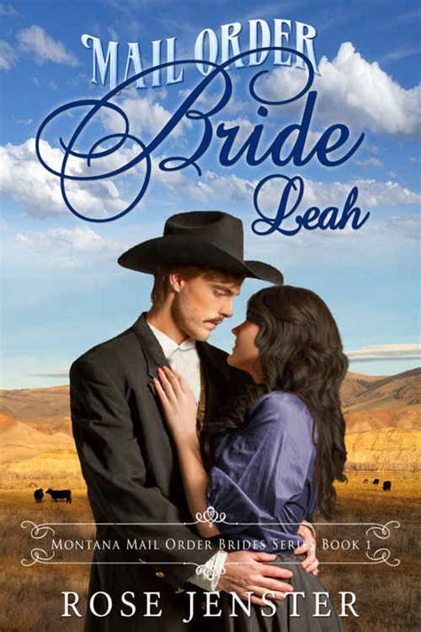 Mail Order Bride Leah A Sweet Western Historical Romance Montana Mail Order Brides Series Book 1 PDF