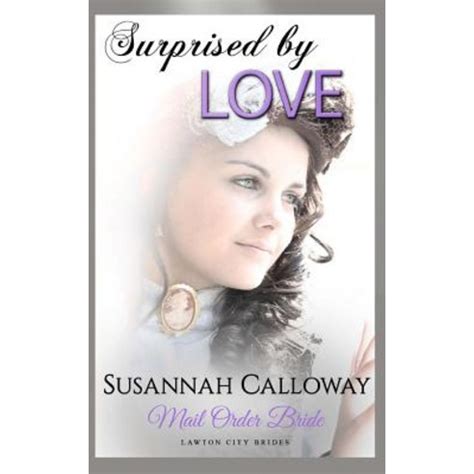 Mail Order Bride Surprised by Love Brides of Lawton City Epub